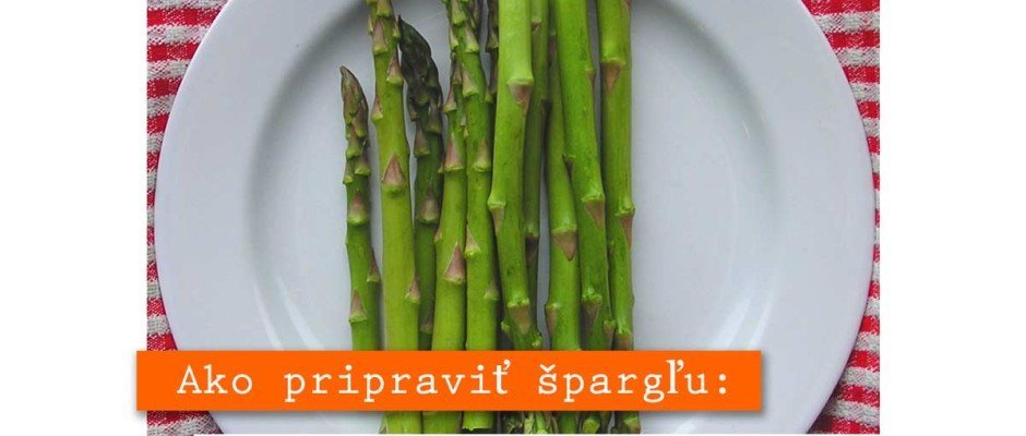 Príprava špargle