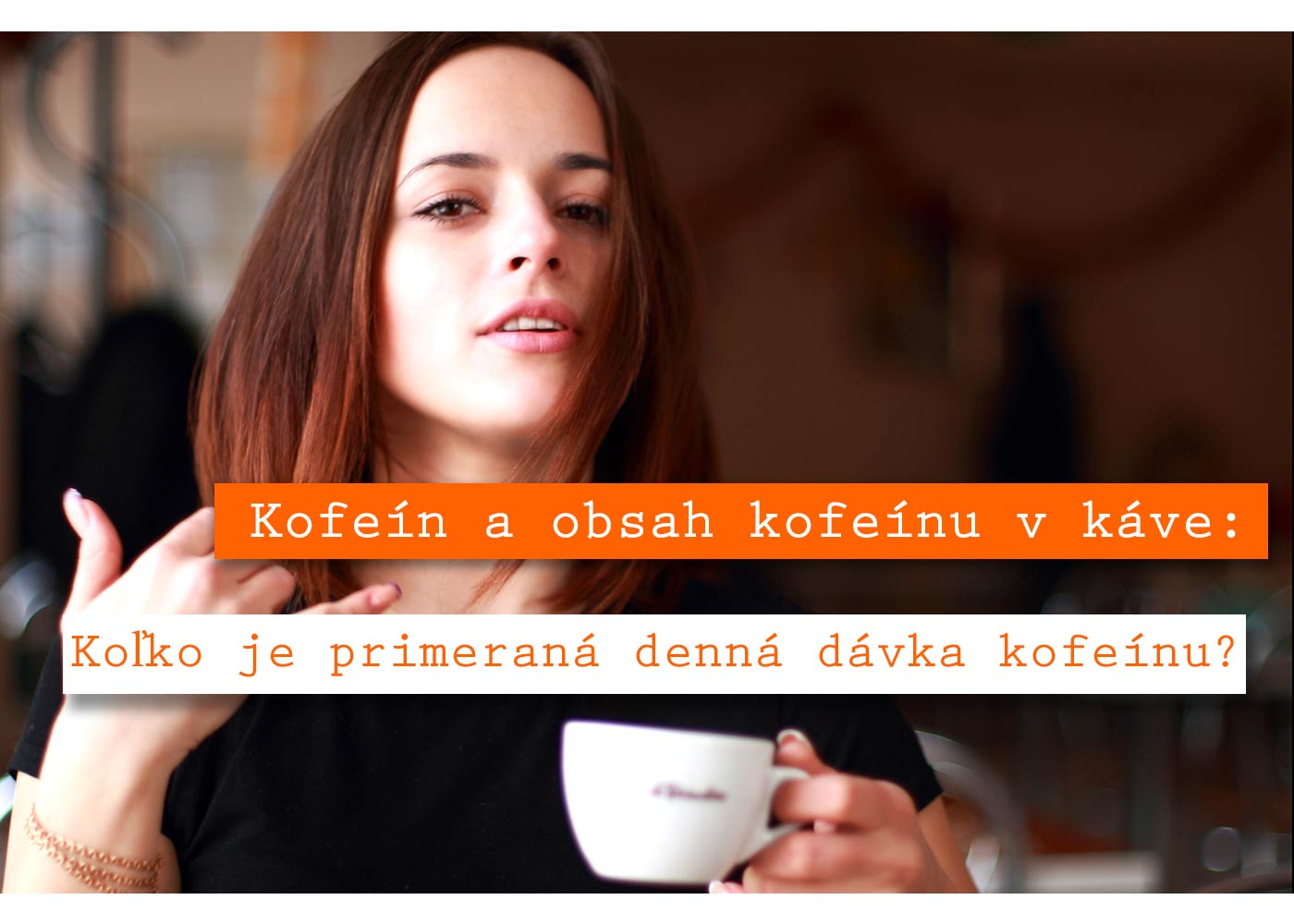 Kofeín a obsah kofeínu v káve