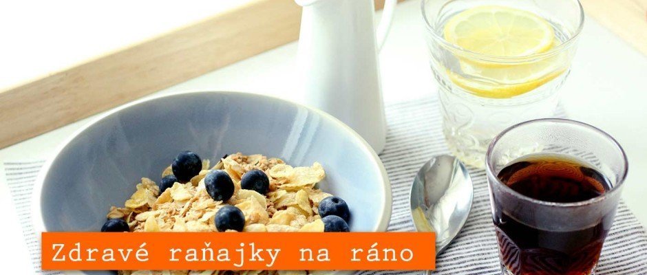 Zdravé raňajky