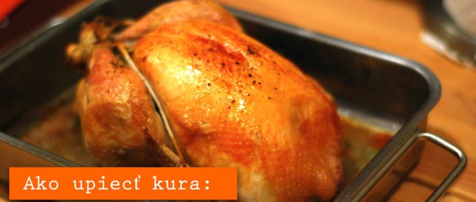 Ako upiecť kura