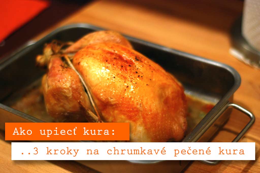 Ako upiecť kura