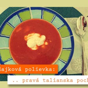 Paradajková polievka – pravá talianska