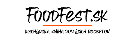RECEPTY a tajomstvá z mojej kuchyne | FoodFest.sk
